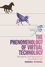 The Phenomenology of Virtual Technology: Perception and Imagination in a Digital Age 