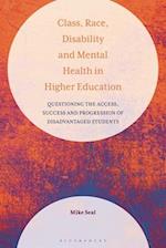 Class, Race, Disability and Mental Health in Higher Education