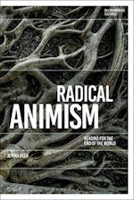 Radical Animism: Reading for the End of the World 