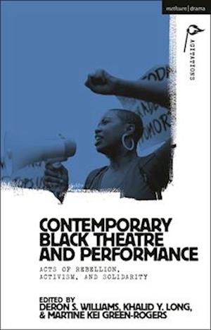 Contemporary Black Theatre and Performance