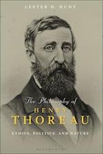 The Philosophy of Henry Thoreau: Ethics, Politics, and Nature 