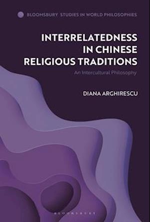 Interrelatedness in Chinese Religious Traditions