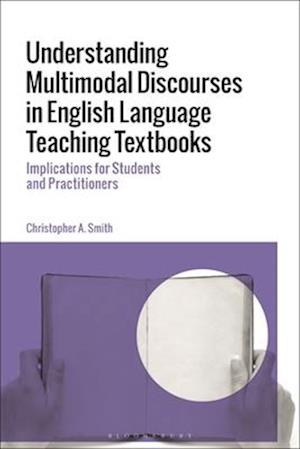 Understanding Multimodal Discourses in English Language Teaching Textbooks