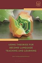 Using Theories for Second Language Teaching and Learning