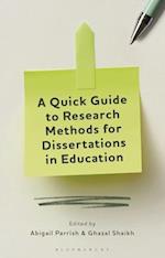 A Quick Guide to Research Methods for Dissertations in Education