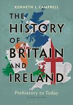 History of Britain and Ireland: Prehistory to Today 