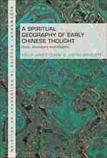 A Spiritual Geography of Early Chinese Thought