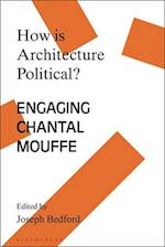 How Is Architecture Political?