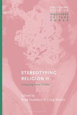 Stereotyping Religion II: Critiquing Clichés