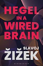 Hegel in A Wired Brain