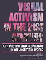 Visual Activism in the 21st Century