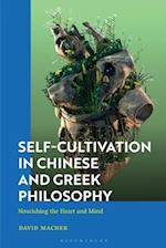 Self-Cultivation in Chinese and Greek Philosophy