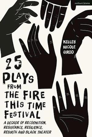 25 Plays from The Fire This Time Festival