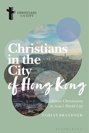 Christians in the City of Hong Kong