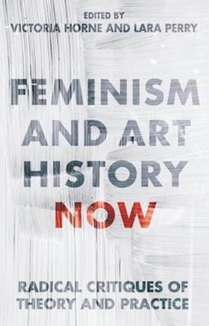 Feminism and Art History Now