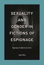 Sexuality and Gender in Fictions of Espionage