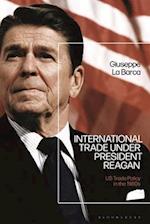 International Trade under President Reagan