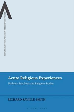 Acute Religious Experiences