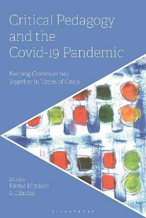 Critical Pedagogy and the Covid-19 Pandemic