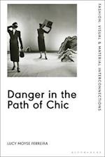 Danger in the Path of Chic: Violence in Fashion between the Wars 