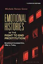 Emotional Histories in the Fight to End Prostitution