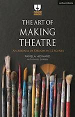 The Art of Making Theatre