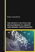 Spartan Scytale and Developments in Ancient and Modern Cryptography