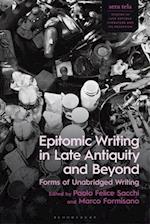Epitomic Writing in Late Antiquity and Beyond