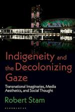 Indigeneity and the Decolonizing Gaze