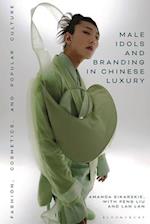 Male Idols and Branding in Chinese Luxury