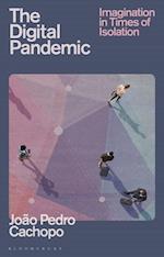 The Digital Pandemic