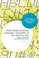 Task-Based English Language Learning in the Digital Age