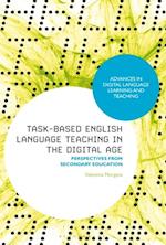 Task-Based English Language Teaching in the Digital Age