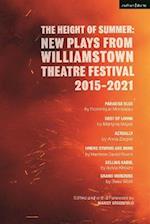 The Height of Summer: New Plays from Williamstown Theatre Festival 2015-2021