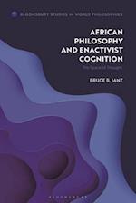 African Philosophy and Enactivist Cognition: The Space of Thought 