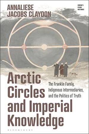 Arctic Circles and Imperial Knowledge