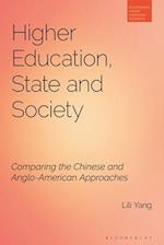 Higher Education, State and Society: Comparing the Chinese and Anglo-American Approaches 