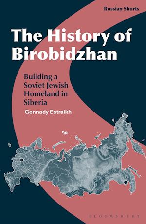 The History of Birobidzhan