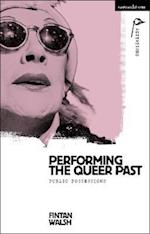 Performing the Queer Past