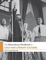 The Bloomsbury Handbook to Cold War Literary Cultures