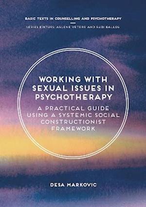 Working with Sexual Issues in Psychotherapy