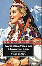 Constructing Yugoslavia