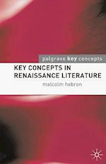 Key Concepts in Renaissance Literature