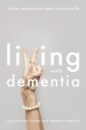 Living With Dementia