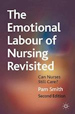 Emotional Labour of Nursing Revisited
