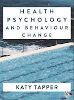 Health Psychology and Behaviour Change