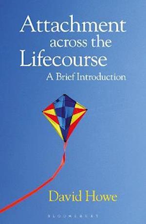 Attachment Across the Lifecourse