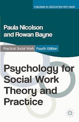 Psychology for Social Work Theory and Practice