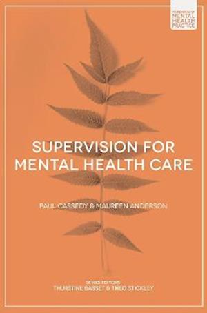 Supervision for Mental Health Care