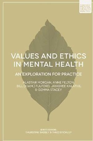 Values and Ethics in Mental Health